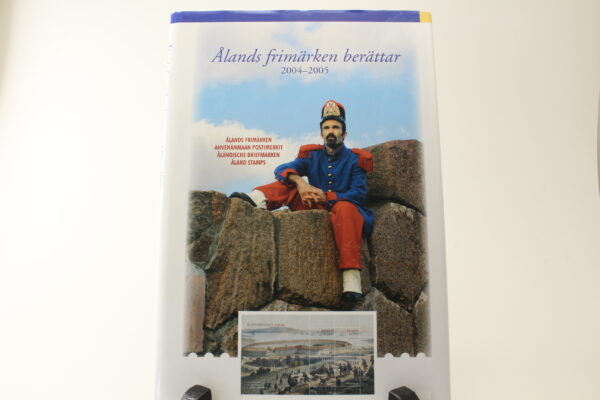ÅLANDS FRIMÄRKEN BERÄTTAR 2004-2005