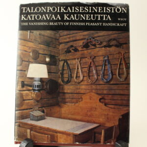 TALONPOIKAISESINEISTÖN KATOAVAA KAUNEUTTA - KIRJA