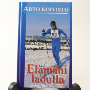 ARTO KOIVISTO: ELÄMÄNI LADULLA