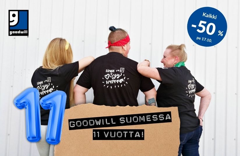 Goodwill 11 vuotta Suomessa – pe 17.10.2025 kaikki -50 %!